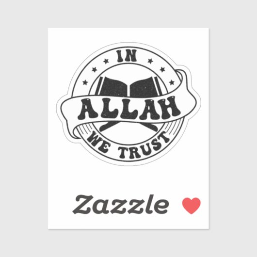 アッラーで我々は信頼 – イスラム教インスパイア信 シール (シート)
