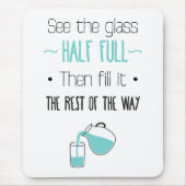 アティメントガラスハーフやる気を起こさせるフルライフ引用文 マウスパッド (正面)
