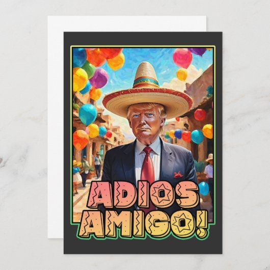 アディオスアミーゴ – ドナルドトランプさよならパーティー 招待状 (正面/裏面)