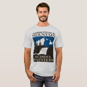 アディロンダック山地の学校ペインターのTシャツ Tシャツ (正面フル)