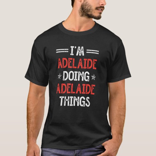 アデレードの私がアデレードらしく面白い名前ハモ Tシャツ (正面)