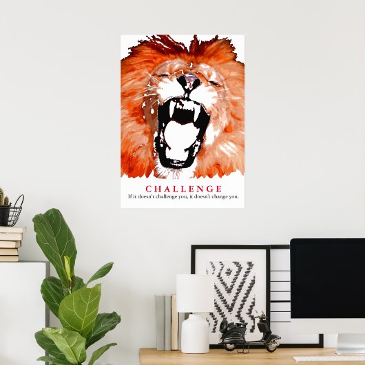 アトポップ・アートのルライオンチャレやる気を起こさせるンジ引用文 ポスター (ホームオフィス)