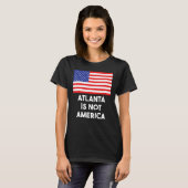 アトランタはアメリカ合衆国ではない7月4日 Tシャツ (正面フル)
