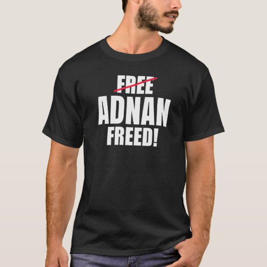 アドナンは自由アドナンを解放 Tシャツ (正面)