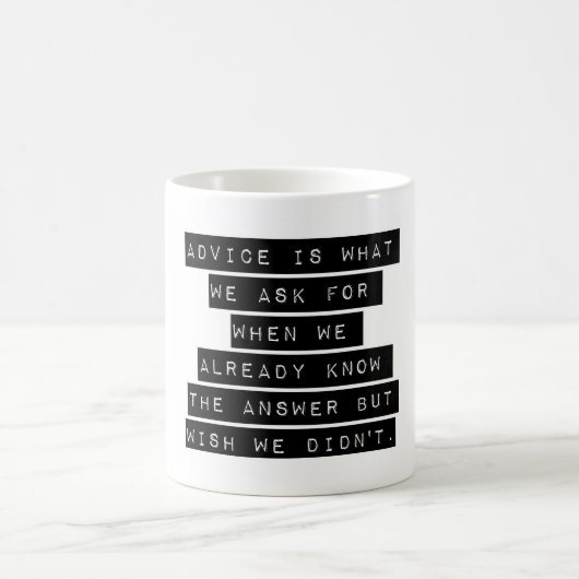 アドバイスは我々の目的頼だ コーヒーマグカップ (中央)
