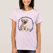 アナトリアン・シェパードの子犬にキスをした Tシャツ (正面)
