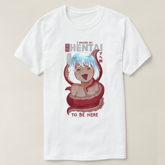 アニメおもしろいの女の子Iはここでテントに私のアニメを一時停止 Tシャツ (デザイン正面)