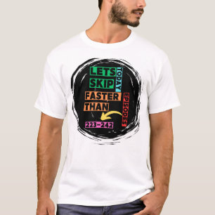 アニメおもしろいシャツ「Let Skip Today」 Tシャツ