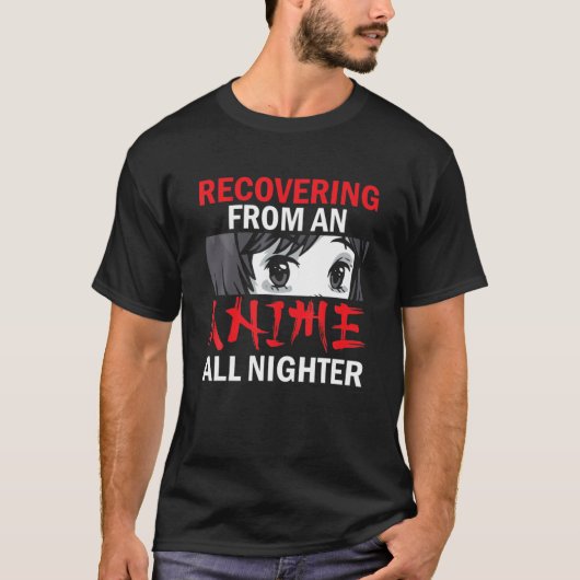 アニメから回復オールナイトアニメかわいい Tシャツ (正面)