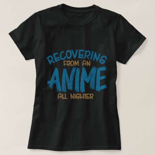 アニメから回復オールナイトアニメマンガK Tシャツ (デザイン正面)
