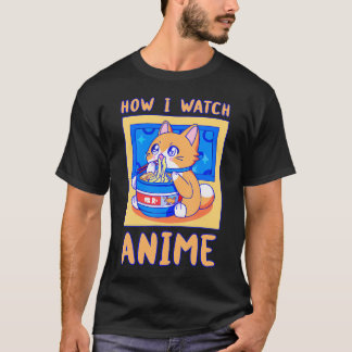 アニメがラーメンのかわいい猫を見る方法 Tシャツ