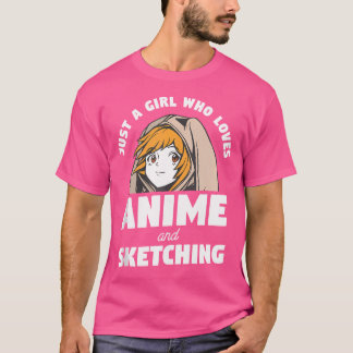 アニメが大好きでオタクSkをスケッチしている女の子 Tシャツ