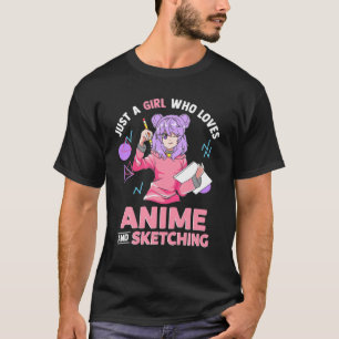 アニメとスケッチが大好きな女の子 Tシャツ