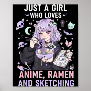 アニメとラーメンとスケッチが好きな女の子 ポスター