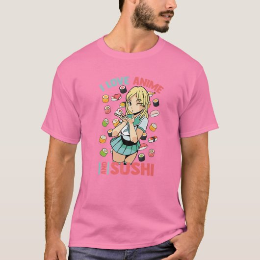 アニメと寿司が大好き – かわいいかわいい-マンガオタク Tシャツ (正面)