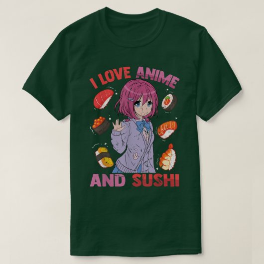 アニメと寿司が大好き!かわいいオタク・キュートなマンガが大好き! Tシャツ (デザイン正面)