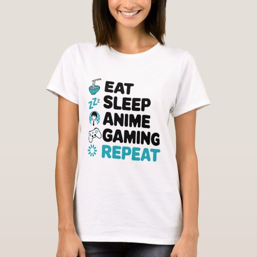 アニメに食べる寝るゲームに繰り返す ビデオゲーマー アニメ好き Tシャツ (正面)