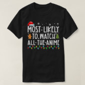 アニメのクリスマスを見る可能性が最も高おもしろいい Tシャツ (デザイン正面)