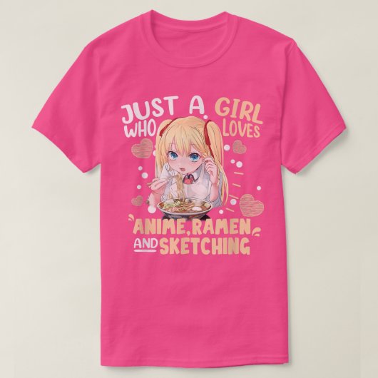 アニメのラーメンやスケッチGiが大好きな女の子 Tシャツ (デザイン正面)