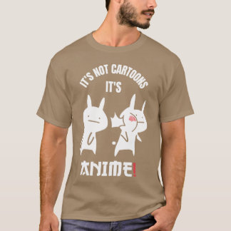 アニメは漫画じゃない、アニメだよ友達 Tシャツ