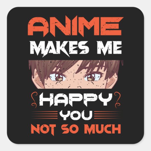 アニメは私にとってあまり嬉しくはない スクエアシール (正面)