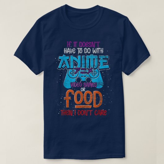 アニメもしビデオゲームの場合は関係ない Tシャツ (デザイン正面)