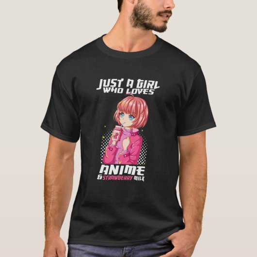 アニメやストロベリーミルクが大好きな女の子 Tシャツ (正面)