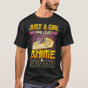 アニメやチーズケーキが大好きな女の子かわいい Tシャツ