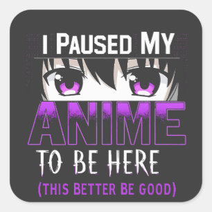 アニメを中断して良い場所に来た スクエアシール