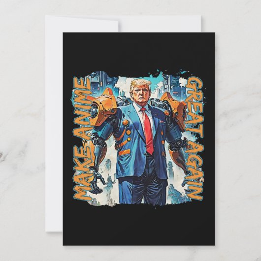 アニメを再び偉大に - メカトランプ 招待状 (正面)