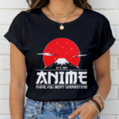 アニメを理解できないのはアニメだ Tシャツ