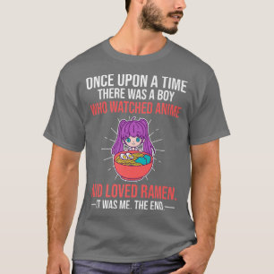 アニメを見てラーメンが大好きな少年がいた Tシャツ