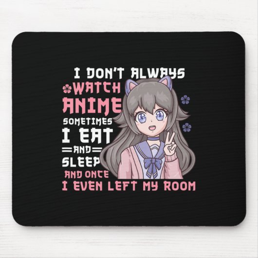 アニメを見る女の子は必ずしもアニメおもしろいだ マウスパッド (正面)