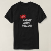 アニメウィーバー抱き枕ワイフ Tシャツ (デザイン正面)