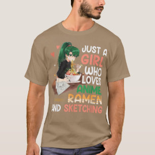 アニメラーメンが好きで、GIをスケッチする女の子 Tシャツ