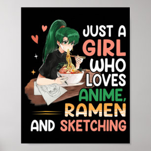 アニメラーメンやスケッチJaが大好きな女の子 ポスター
