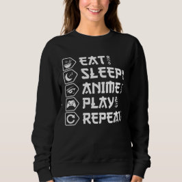 アニメ三昧ライフスタイル Eat Sleep Anime Play Repeat スウェットシャツ