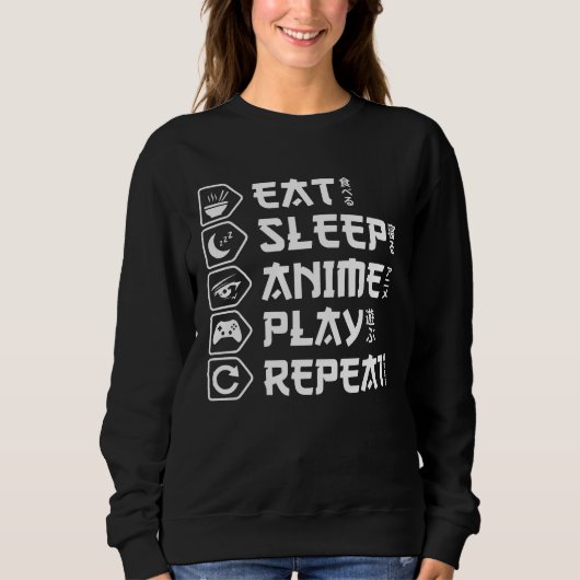 アニメ三昧ライフスタイル Eat Sleep Anime Play Repeat スウェットシャツ (正面)