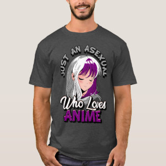 アニメ好きなアセクシュアル女子 アセクシュアルなアニメ好きのためのデザイン Tシャツ