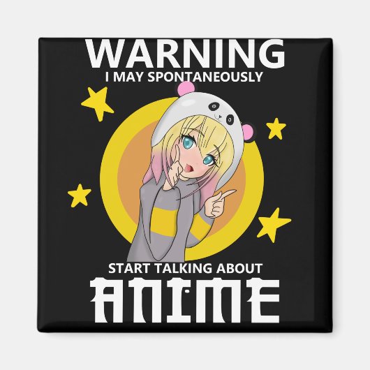 アニメ警告について話し始めるかもしれない マグネット (正面)