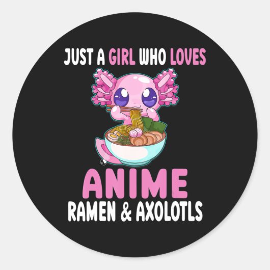 アニメ・ラーメンやアクソロツル・コーが大好きな女の子 ラウンドシール (正面)