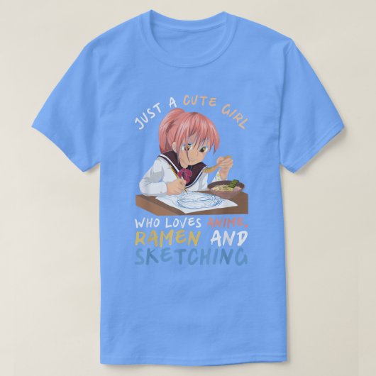 アニメ・ラーメンやスケッチーが大好きな、かわいい女の子 Tシャツ (デザイン正面)