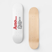 アノ… (日本のうーん…私は考えるの) スケートボード (正面)