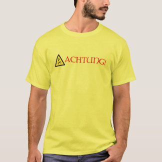 アハトゥング！ Tシャツ