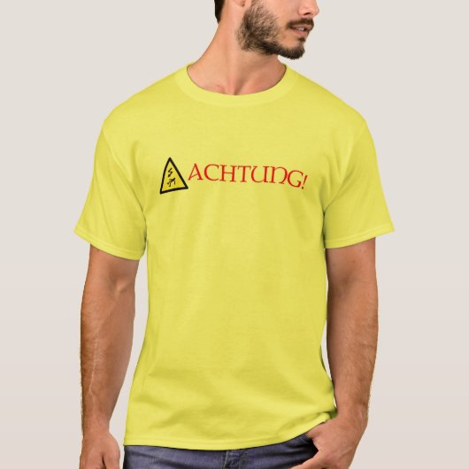 アハトゥング！ Tシャツ (正面)