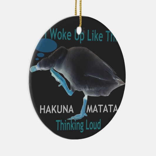 アヒルと私がこのような目覚め&ハクナマタタ文字 セラミックオーナメント (右)
