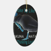 アヒルと私がこのような目覚め&ハクナマタタ文字 セラミックオーナメント (右)