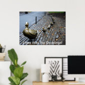 アヒルに道を開け! ポスター (ホームオフィス)