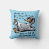 アヒルの装飾用クッション- 「どんな人生があなたに投げ掛けるもの」 クッション (正面)