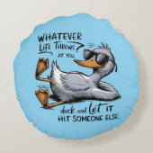 アヒルの装飾用クッション- 「どんな人生があなたに投げ掛けるもの」 ラウンドクッション (裏面)